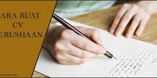Butuh Prosedur Pembuatan CV Ikuti Tata Cara Buat CV Perusahaan Berikut