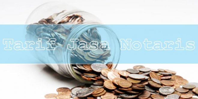 Melihat Tarif Jasa Notaris Pembuatan PT