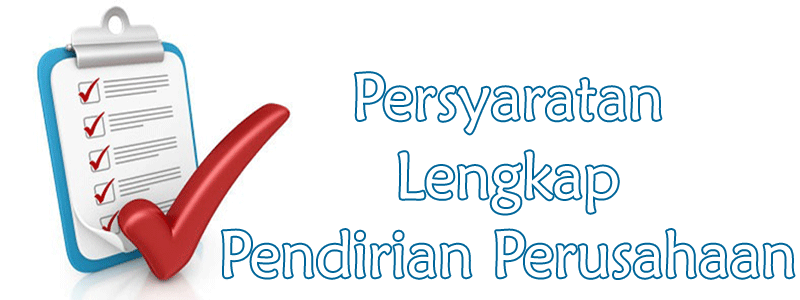 Persyaratan Pembuatan PT Lokal