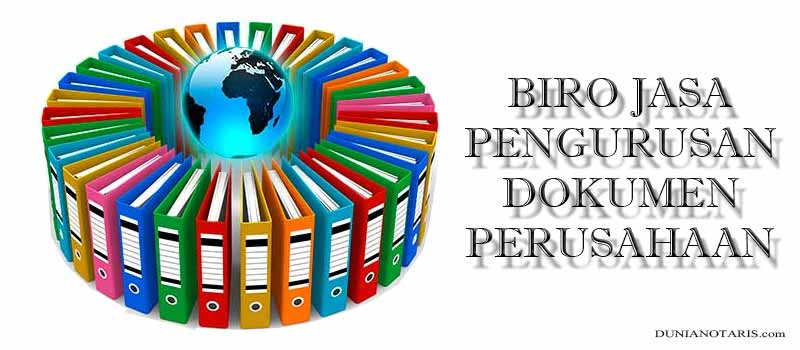 Biro Jasa Pengurusan Dokumen Perusahaan