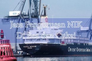 Jasa Pembuatan NIK Beacukai Terpercaya Di Jakarta